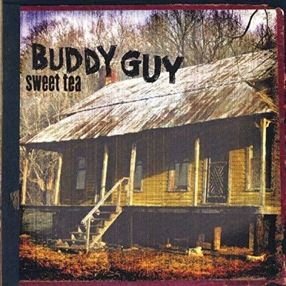 Buddy Guy - Sweet Tea  CD